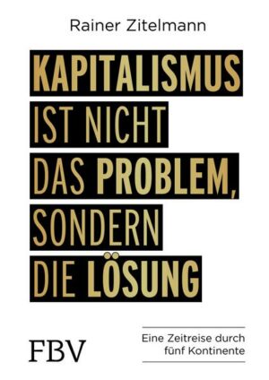 Kapitalismus ist nicht das Problem