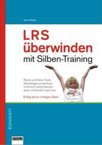 Lese-Rechtschreibschwäche überwinden mit Silbentraining