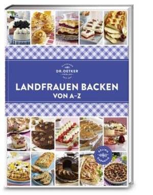 Landfrauen Backen von A - Z