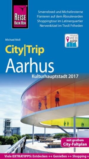 Reise Know-How CityTrip Aarhus (Kulturhauptstadt 2017)