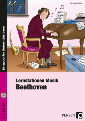Lernstationen Musik: Beethoven