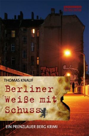 Berliner Weiße mit Schuss / John Klein Bd.2