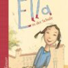 Ella in der Schule / Ella Bd.1