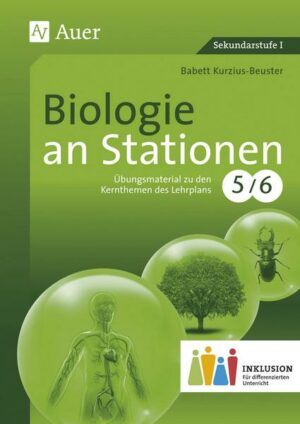 Biologie an Stationen 5-6 Inklusion