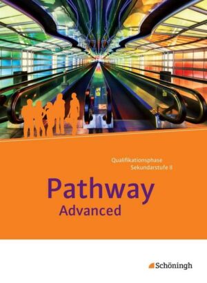 Pathway Advanced. Schülerband: mit Filmanalyse-Software auf CD-ROM