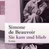 Sie kam und blieb