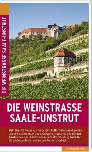 Die Weinstraße Saale-Unstrut