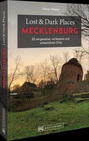 Lost & Dark Places Mecklenburg