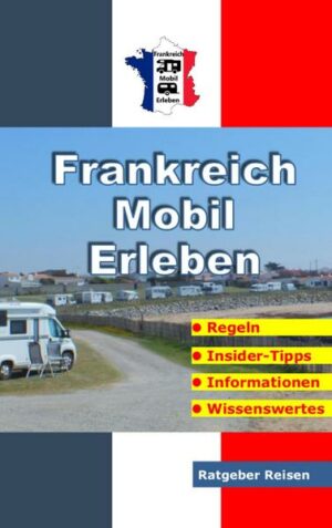 Frankreich-Mobil-Erleben