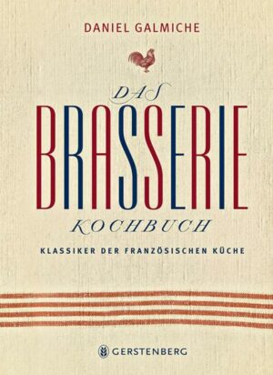 Das Brasserie-Kochbuch