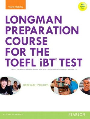 Longman Preparation Course for the TOEFL® iBT Test