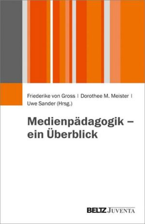 Medienpädagogik – ein Überblick