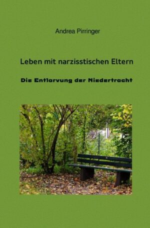 Leben mit narzisstischen Eltern