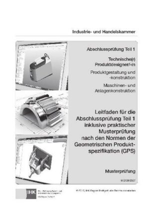 Abschlussprüfung Teil 1 Technischer Produktdesigner/-in ISO-GPS (2326 & 2327)