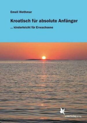 Kroatisch für absolute Anfänger/Lehrbuch