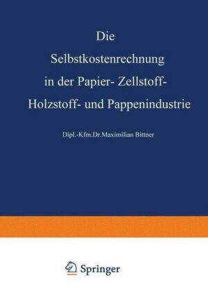 Die Selbstkostenrechnung in der Papier-