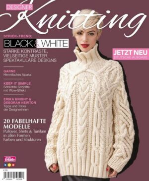 Designer Knitting: Strick-Trend: BLACK & WHITE
