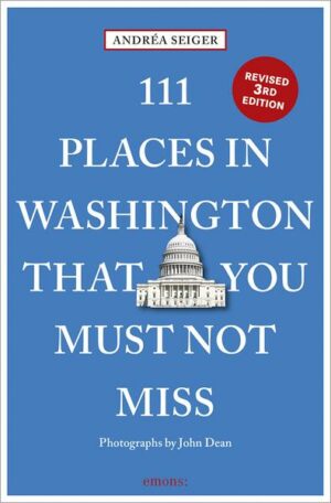 111 Places in Washington That You Must Not Miss