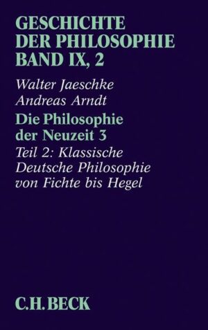 Geschichte der Philosophie Bd. 9/2: Die Philosophie der Neuzeit 3