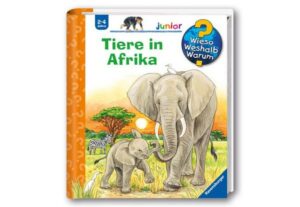 Tiere in Afrika / Wieso? Weshalb? Warum? Junior Bd.50