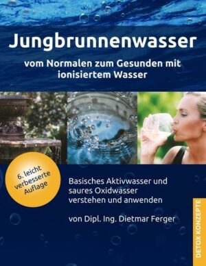 Jungbrunnenwasser