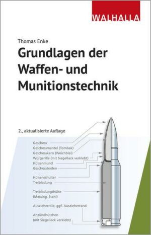 Grundlagen der Waffen- und Munitionstechnik