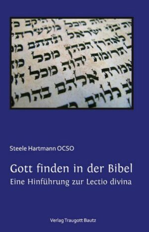 Gott finden in der Bibel.