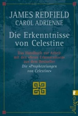 Die Erkenntnisse von Celestine