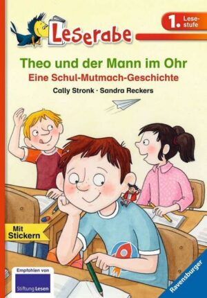 Theo und der Mann im Ohr - Leserabe 1. Klasse - Erstlesebuch für Kinder ab 6 Jahren