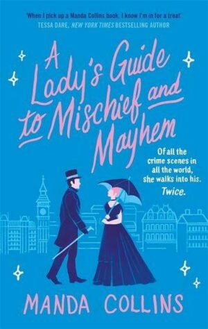 A Lady's Guide to Mischief and Mayhem