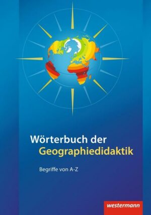 Didaktische Impulse / Wörterbuch der Geographiedidaktik