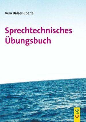 Sprechtechnisches Übungsbuch