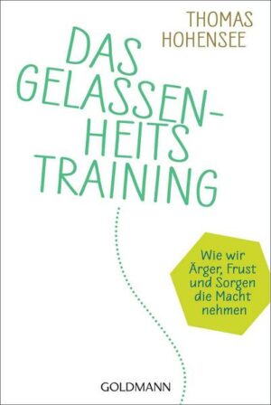 Das Gelassenheitstraining