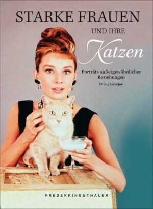 Starke Frauen und ihre Katzen