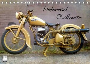 Motorrad Oldtimer (Tischkalender 2023 DIN A5 quer)