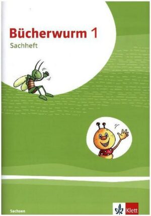 Bücherwurm Sachunterricht 1. Ausgabe für Sachsen