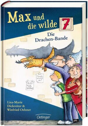 Die Drachenbande / Max und die Wilde Sieben Bd.3