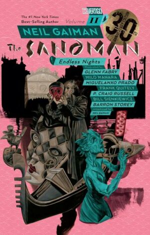 Sandman Volume 11: Endless Nights 30th Anniversary Edition