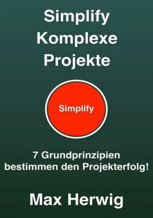 Simplify Komplexe Projekte