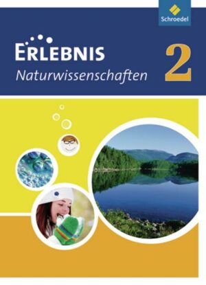 Erlebnis Naturwissenschaften / Erlebnis Naturwissenschaften - Ausgabe 2010 für Hessen und Niedersachsen