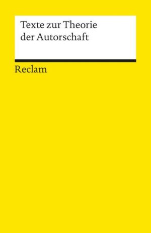 Texte zur Theorie der Autorschaft