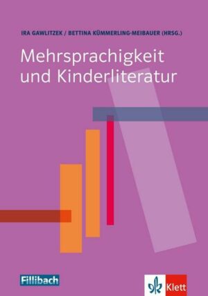 Mehrsprachigkeit und Kinderliteratur