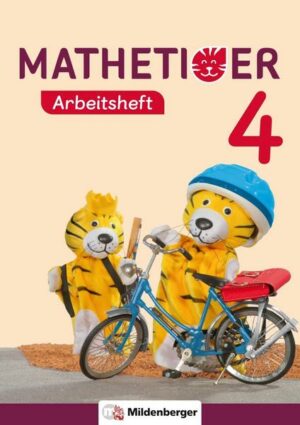 Mathetiger 4 – Arbeitsheft - Neubearbeitung