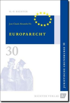 Juristische Grundkurse / Band 30 - Europarecht