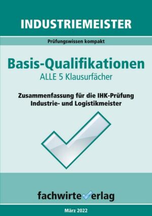 Industriemeister: Basisqualifikationen