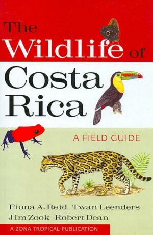 The Wildlife of Costa Rica: A Field Guide