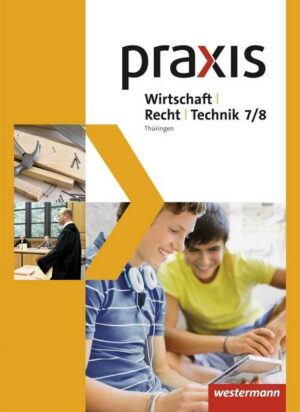 Praxis WRT / Praxis WRT - Wirtschaft / Recht / Technik - Ausgabe 2015 für Regelschulen in Thüringen