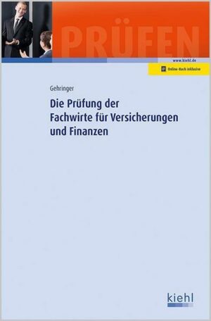 Die Prüfung der Fachwirte für Versicherungen und Finanzen