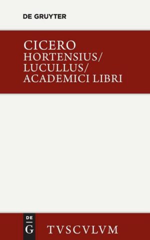 Hortensius. Lucullus. Academici libri