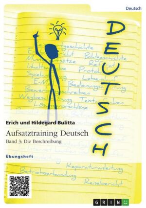 Aufsatztraining Deutsch - Band 3: Die Beschreibung